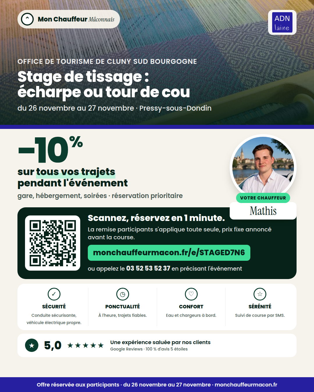 Offre participants Stage de tissage : écharpe ou tour de cou : −10 % avec Mon Chauffeur Mâconnais